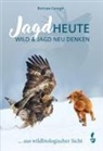 Bertram Dr Georgii, Bertram Georgii, Bertram (Dr.) Georgii - Jagd HEUTE