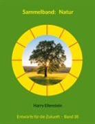 Harry Eilenstein - Sammelband: Natur