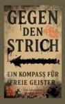 Mara von Eichen, Mara von Eichen - Gegen den Strich - ein Kompass für freie Geister