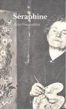 Alain Vircondelet - Séraphine