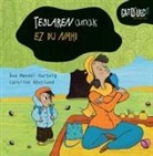 Åsa Mendel-Hartvig, Caroline Röstlund - Teslaren amak ez du nahi