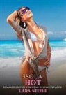 Lara Steele - Isola Hot