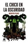 Mervyn Peake - El chico en la oscuridad