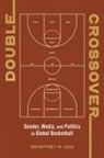 Courtney M. Cox - Double Crossover