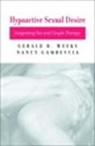 Nancy Gambescia, Gambescia Nancy, Gerald R Weeks, Gerald R. Weeks - Hypoactive Sexual Desire