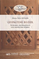 Maja-Lisa Müller - Gespaltene Bilder