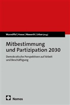 Fabian Hoose, Fabian Hoose u a, Claudia Niewerth, Hans-Jürgen Urban, Manfred Wannöffel - Mitbestimmung und Partizipation 2030