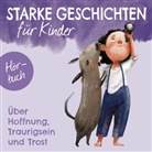 Isa Berninghausen, Kirsten Brünjes, Miria Burklin, Miriam V. Burklin, Ruthild Eicker-Grothe, Veronika Kallus... - Über Hoffnung, Traurigsein und Trost (Audio book)
