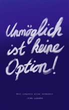 Timo Langner - Unmöglich ist keine Option