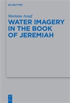 Mariana Assaf - Water Imagery in the Book of Jeremiah