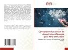 Smail Hassouni - Conception d'un circuit de récupération d'énergie pour RFID UHF passif
