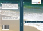 Aldivan Torres - O conselheiro Secreto
