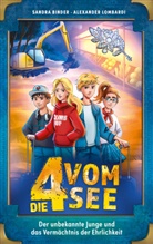 Sandra Binder, Alexander Lombardi - Der unbekannte Junge und das Vermächtnis der Ehrlichkeit