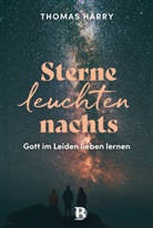 Thomas Härry - Sterne leuchten nachts