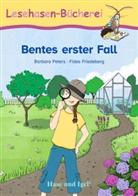 Barbara Peters, Fides Friedeberg - Bentes erster Fall