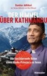 Dambar Bahadur Adhikari, Brüh, Barbara Brühwiler, Silke Willuweit - Der Himmel über Kathmandu
