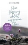 Silvia Bartz - Neue Hoffnung erblüht aus grauem Stein