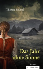 Therese Bichsel - Das Jahr ohne Sonne