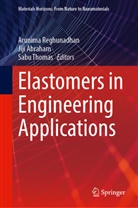 Jiji Abraham, Arunima Reghunadhan, Sabu Thomas - Elastomers in Engineering Applications
