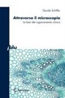 Davide Schiffer - Attraverso il microscopio