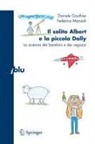Daniele Gouthier, Federica Manzoli - Il solito Albert e la piccola Dolly