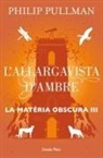 Philip Pullman - L'allargavista d'ambre