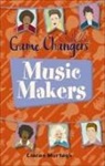 Ciaran Murtagh, Isabel Munoz - Reading Planet KS2 - Game-Changers: Music-Makers - Level 1: Stars/Lime band