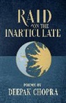 Deepak Chopra, Chopra Deepak - Raid on the Inarticulate