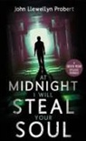 John Llewellyn Probert - At Midnight I Will Steal Your Soul
