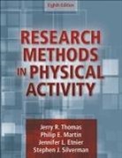Jennifer L. Etnier, Philip Martin, Stephen J. Silverman, Jerry R. Thomas - Research Methods in Physical Activity