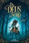 Els déus del nord. La llegenda del bosc sense fi. (Els déus del nord 1)