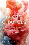Signe Bruskin - Micro Changes