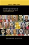 Katharine E McGregor, Katharine E. McGregor - Systemic Silencing