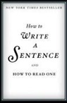 Stanley Fish - How to Write a Sentence