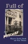 Maureen Pacifici Smith, Fran Thomas - Full of Grace and Mischief