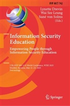 Lynette Drevin, Wai Sze Leung, Wai Sze Leung, Suné von Solms - Information Security Education. Empowering People through Information Security Education