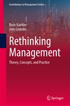 Jens Grundei, Boris Kaehler - Rethinking Management