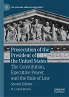 H Lowell Brown, H. Lowell Brown - Prosecution of the President of the United States