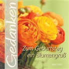 Gabriele Hartl - Zum Geburtstag ein Blumengruß