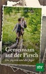 Eugenie Meyden, Gerd H. Meyden - Gemeinsam auf der Pirsch