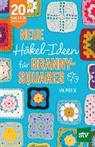 Val Pierce, Nina Schön - Neue Häkel-Ideen für Granny Squares