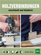 Randall A. Maxey, Nils Wegner - Holzverbindungen