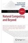 Toshiyuki Nakagaki, Yasuhiro Suzuki - Natural Computing and Beyond