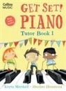 Heather Hammond, Hammond Heather, Karen Marshall, Marshall Karen - Get Set! Piano Tutor Book 1