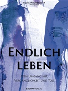 Florian Ploberger - Endlich leben