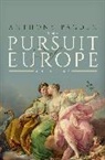 Anthony Pagden, Prof Anthony (Professor of Political Scien Pagden - Pursuit of Europe
