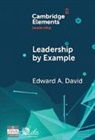 Edward A. David - Leadership by Example