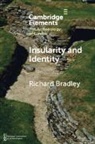 Richard Bradley, Richard (University of Oxford) Bradley - Insularity and Identity