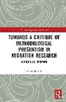 Schmidt Garbi - Towards a Critique of Methodological Presentism in Migration Research