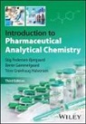 Bente Gammelgaard, Trine G. Halvorsen, Pedersen-Bjergaard Stig - Introduction to Pharmaceutical Analytical Chemistry